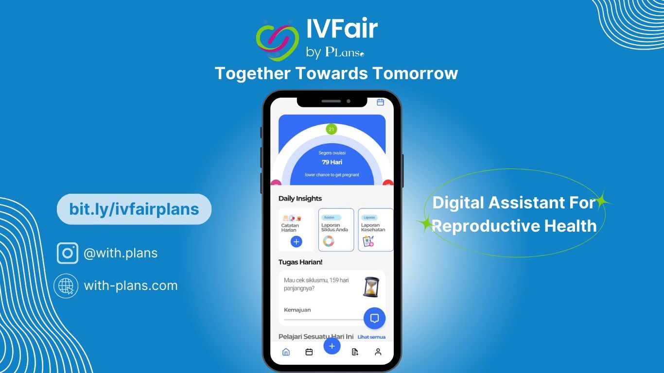 Temukan Solusi Fertilitas Terpersonalisasi Terbaik di PLans IVFair 2025, Catat Tanggalnya!