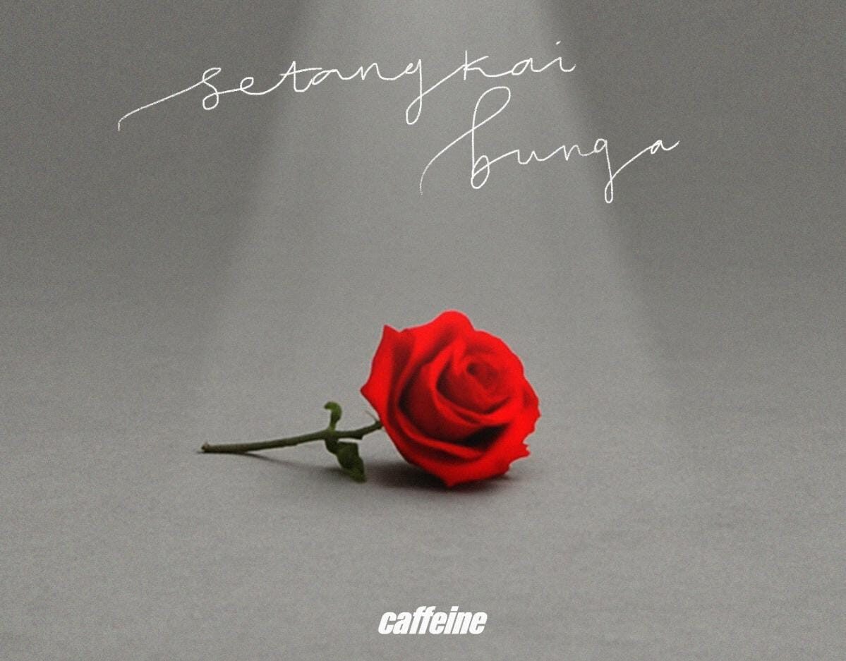 Caffeine Tawarkan Nuansa Baru Lewat "Setangkai Bunga" Ã¢â‚¬â€ Sederhana, Emosional, dan Penuh Arti