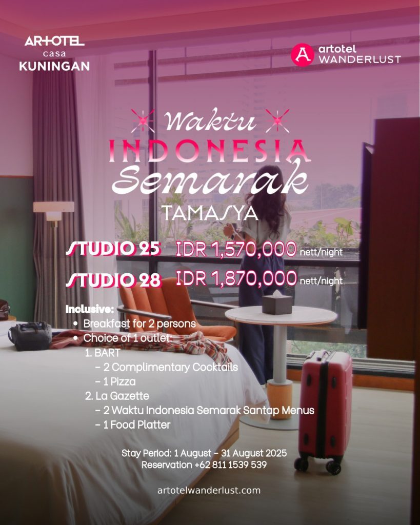ARTOTEL Casa Kuningan Waktu Indonesia Semarak Tamasya - sumber foto Istimewa