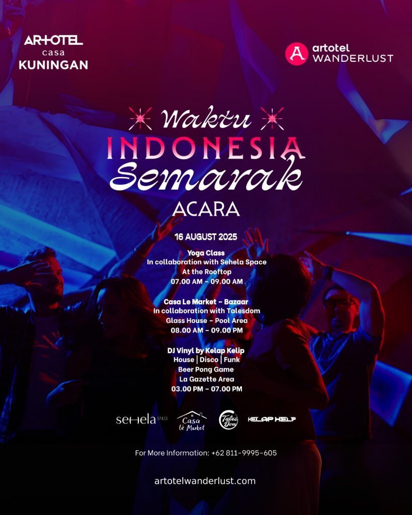 ARTOTEL Casa Kuningan Waktu Indonesia Semarak Acara - sumber foto Istimewa