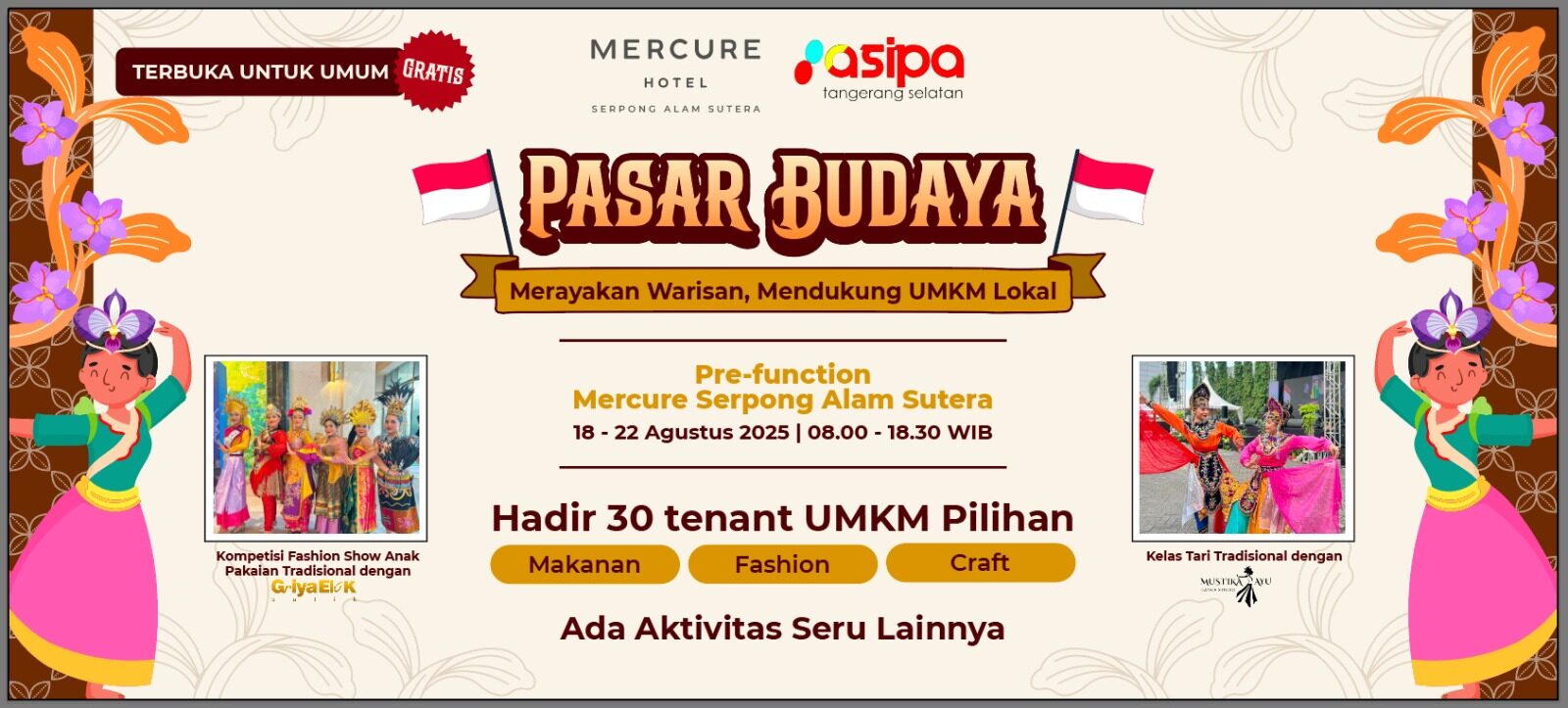 Rayakan Semangat Kemerdekaan Bersama Mercure Serpong Alam Sutera: Pasar Budaya UMKM, Fashion Show, hingga Kelas Tari Tradisional