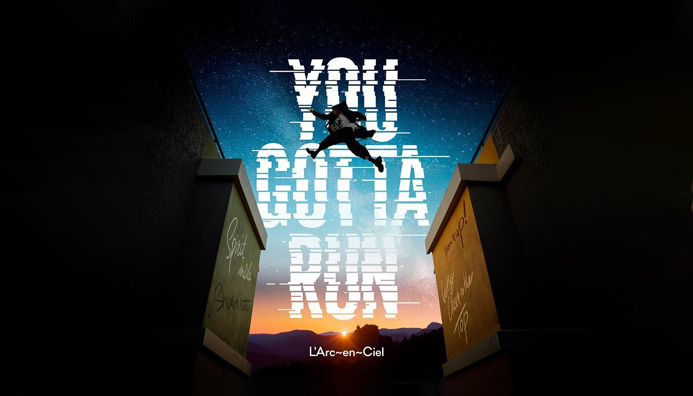 L'Arc~en~Ciel Siap Rilis YOU GOTTA RUN versi Inggris, Catet Tanggalnya!