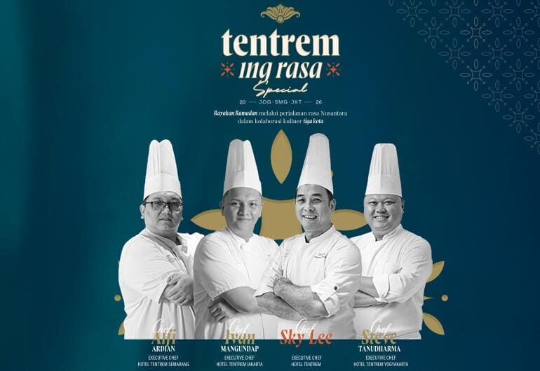 Tentrem Ing Rasa Special 2026, Konsistensi Hotel Tentrem Merayakan Ramadan Lewat Kuliner Berkelas