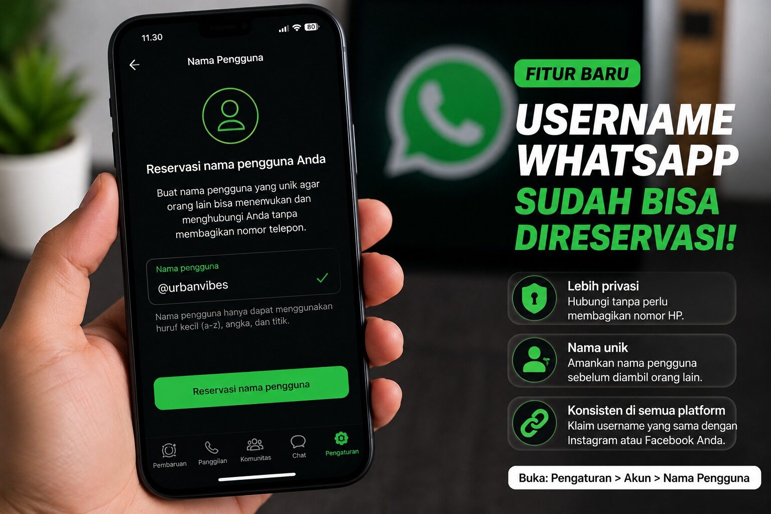 Buruan Reservasi Username WhatsApp Sebelum Diambil Orang! Begini Cara Klaimnya